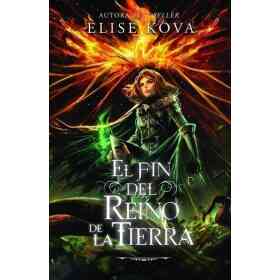 El Fin Del Reino De La Tierra