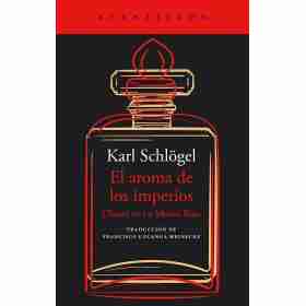 El Aroma De Los Imperios