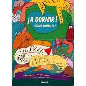 A Dormir! (Como Animales)