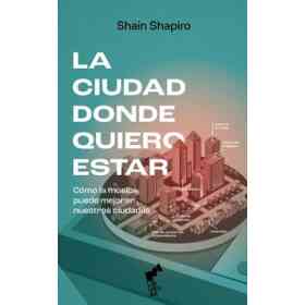 La Ciudad Donde Quiero Estar