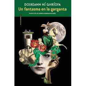 Un Fantasma en La Garganta