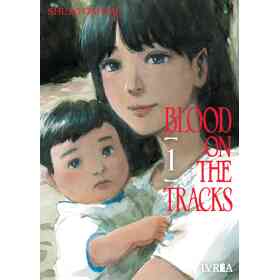 Blood on the Tracks 01