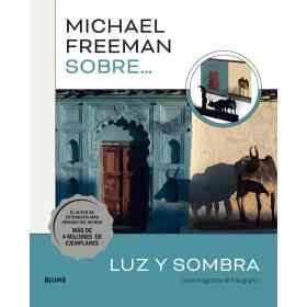 Michael Freeman Sobre Luz Y Sombra