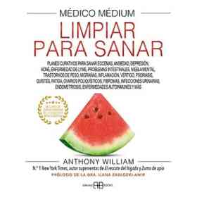 Medico Medium Limpiar Para Sanar ( Tb )