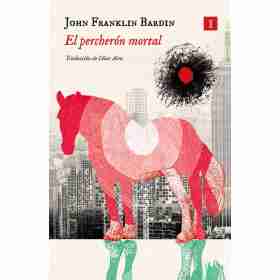 El Percheron Mortal