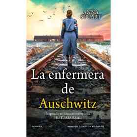 La Enfermera De Auschwitz
