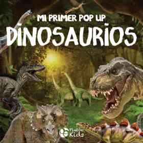 Dinosaurios - Mi Primer Pop Up