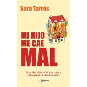 Mi Hijo Me Cae Mal
