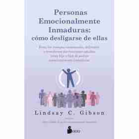 Personas Emocionalmente Inmaduras: Como Desligarse De Ellas