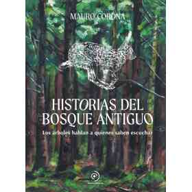 Historias Del Bosque Antiguo