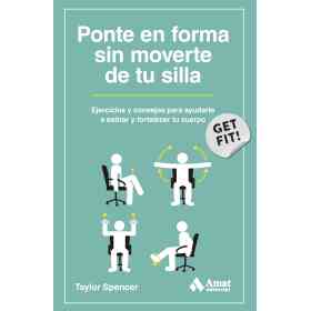 Ponte en Forma Sin Moverte De Tu Silla