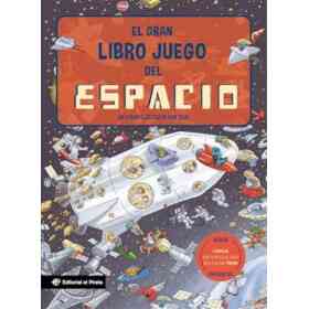 El Gran Libro Juego Del Espacio: Un Libro Infantil Con 3 Niveles De Juego, De 3 a 8 años. Jugar Y Aprender. Conoce Curiosidades Sobre El Espacio Y Muchos Científicos Y Científicas!