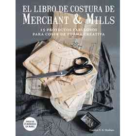 El Libro De Costura De Merchant and Mills