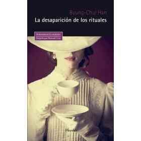 La Desaparicion De Los Rituales