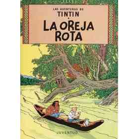Tintin - La Oreja Rota - Tapa Dura