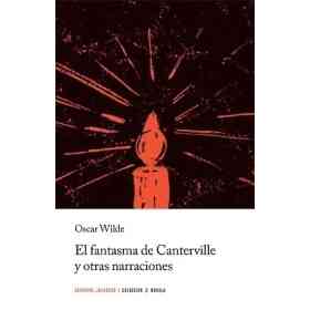 Fantasma De Canterville El Y Otras Narraciones