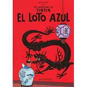 Tintin - El Loto Azul - Tapa Dura