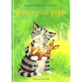 Valentin Sus Papas = Valentin and His Parents