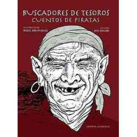 Buscadores De Tesoros: Cuentos De Piratas