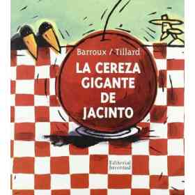 La Cereza Gigante Del señor Jacinto