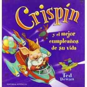 Crispin Y El Mejor Cumpleanos De Su Vida