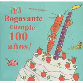 El Bogavante Cumple 100 Anos!