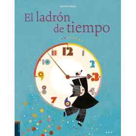 El Ladron De Tiempo
