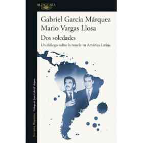 Dos Soledades Un Dialogo Sobre La Novela en America Latina