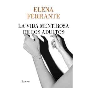 La Vida Mentirosa De Los Adultos
