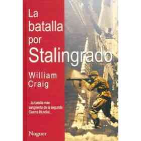La Batalla Por Stalingrado