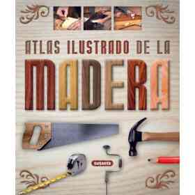 Atlas Ilustrado De La Madera
