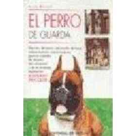 El Perro De Guarda