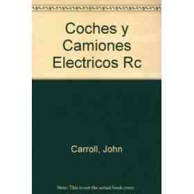 Coches Y Camiones Electricos Rc