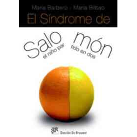 El Sindrome De Salomon: El Niño Partido en Dos
