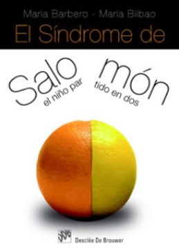 El Sindrome De Salomon: El Niño Partido en Dos