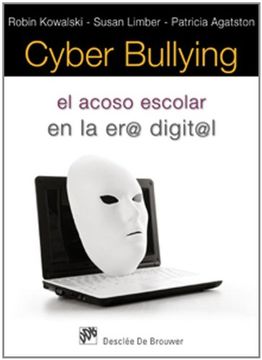 Cyber Bullying: El Acoso Escolar en La Era Digital