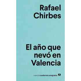 El año Que Nevo en Valencia