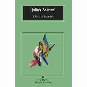 El Loro De Flaubert