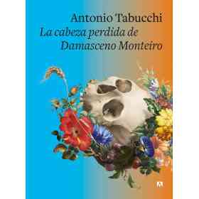 La Cabeza Perdida De Damasceno Monteiro