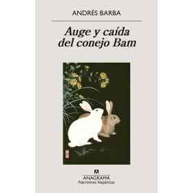 Auge Y Caida Del Conejo Bam