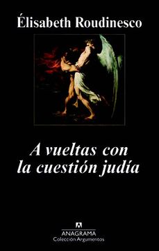 A Vueltas Con La Cuestión Judía