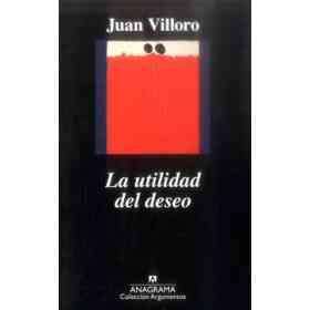 La Utilidad Del Deseo