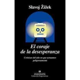 El Coraje De La Desesperanza