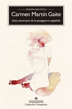 Usos Amorosos De La Postguerra Española