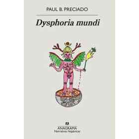 Dysphoria Mundi