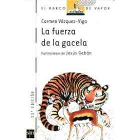 La Fuerza De La Gacela