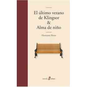 El Ultimo Verano De Klingsor Y Alma De Nino