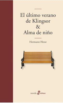 El Ultimo Verano De Klingsor Y Alma De Nino