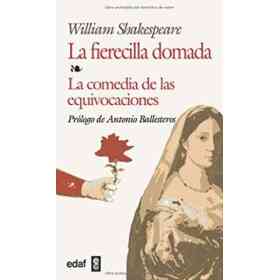 Fierecilla Domada La - La Comedia De Las Equivocaciones