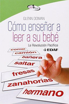 Como Enseñar a Leer a Su Bebe - La Revolucion Pacifica